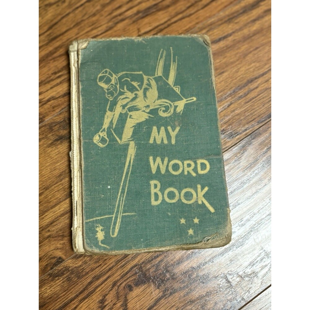 VINTAGE 1950 MY WORD BOOK BY FREDERICK S. BREED & ELLIS C R1